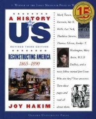 A Reconstructing America: 1865-1890 A History of US Book 7 – VERY GOOD