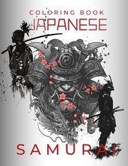 Japanese Coloring Book Samurai Coloring Pages for Adults Teens with Japan Lo…