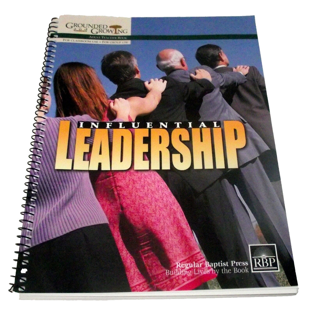 Leadership Adult Bible Lessons Teacher Influential Grounded Growing Baptist SS