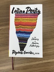 Latino Poetry: the Library of America Anthology (LOA #382) by Rigoberto González