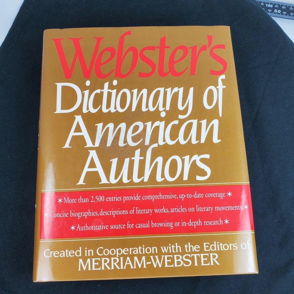 Webster’s Dictionary of American Authors HB 528 pages 2500+ entries