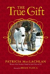 The True Gift – Paperback By MacLachlan, Patricia – VERY GOOD