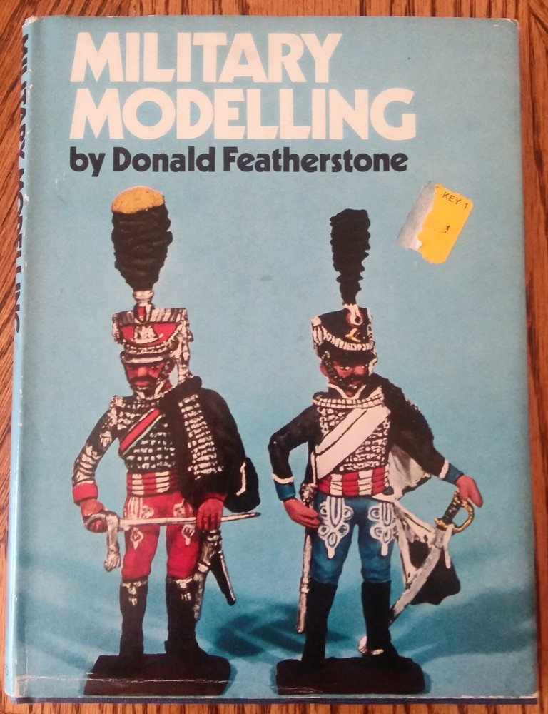 Military Modelling by Donald Featherstone HC w/DJ 1970 in VG condition