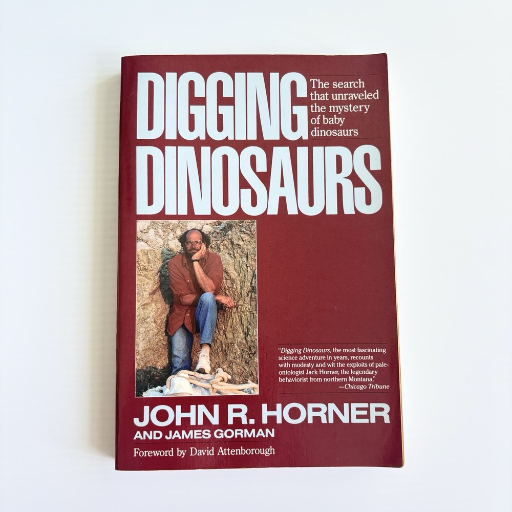 Digging Dinosaurs : The Search That Unraveled the Mystery of Baby Dinosaurs