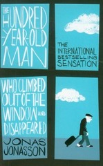 The Hundred-year-old Man Who Climbed … by Jonasson, Jonas Paperback / softback