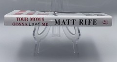 MATT RIFE SIGNED AUTOGRAPHED YOUR MOM’S GONNA LOVE ME 1ST ED / 1ST PR HC BOOK #4