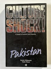 Pakistan (Culture Shock! A Guide to Customs & Etiquette) Mittmann, Karin