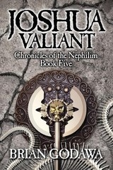 Brian Godawa Joshua Valiant (Paperback) Chronicles of the Nephilim (UK IMPORT)