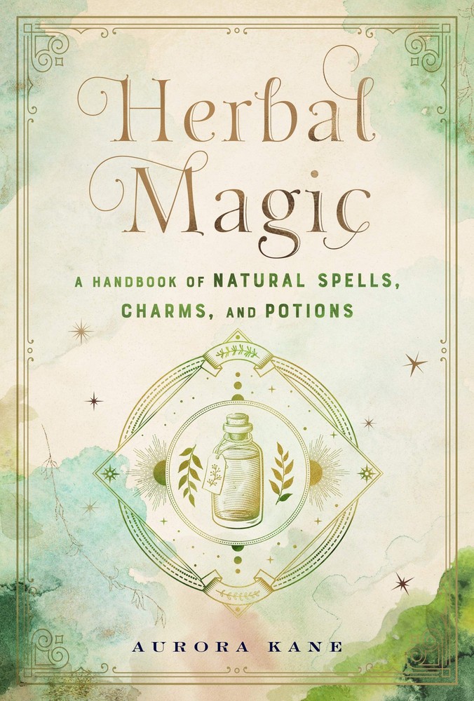 Herbal Magic: A Handbook of Natural Spells, Charms, and Potions (Volume 7) (…