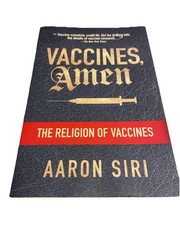 Vaccines, Amen: The Religion of Vaccines