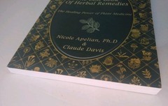 The Lost Book of Herbal Remedies: by Nicole Apelian & Claude Davis Paperback