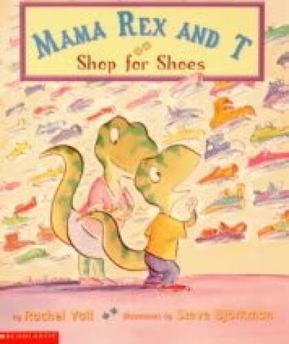 Mama Rex and T Shop for Shoes – Paperback By Rachel Vail – VERY GOOD