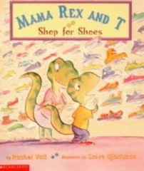 Mama Rex and T Shop for Shoes – Paperback By Rachel Vail – VERY GOOD