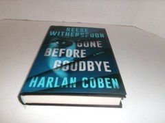 Gone Before Goodbye by Reese Witherspoon and Harlan Coben (2025, Hardcover)