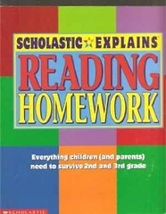 Scholastic Explains Reading Homework (The – Paperback, by Scholastic Inc. – Good