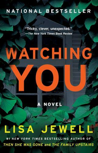 Watching You: A Novel by Jewell, Lisa