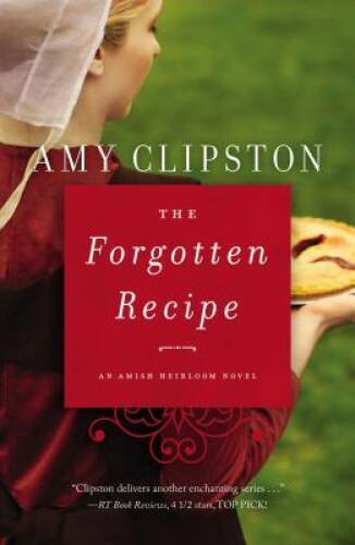 The Forgotten Recipe (An Amish Heirloom Novel) – Paperback – GOOD