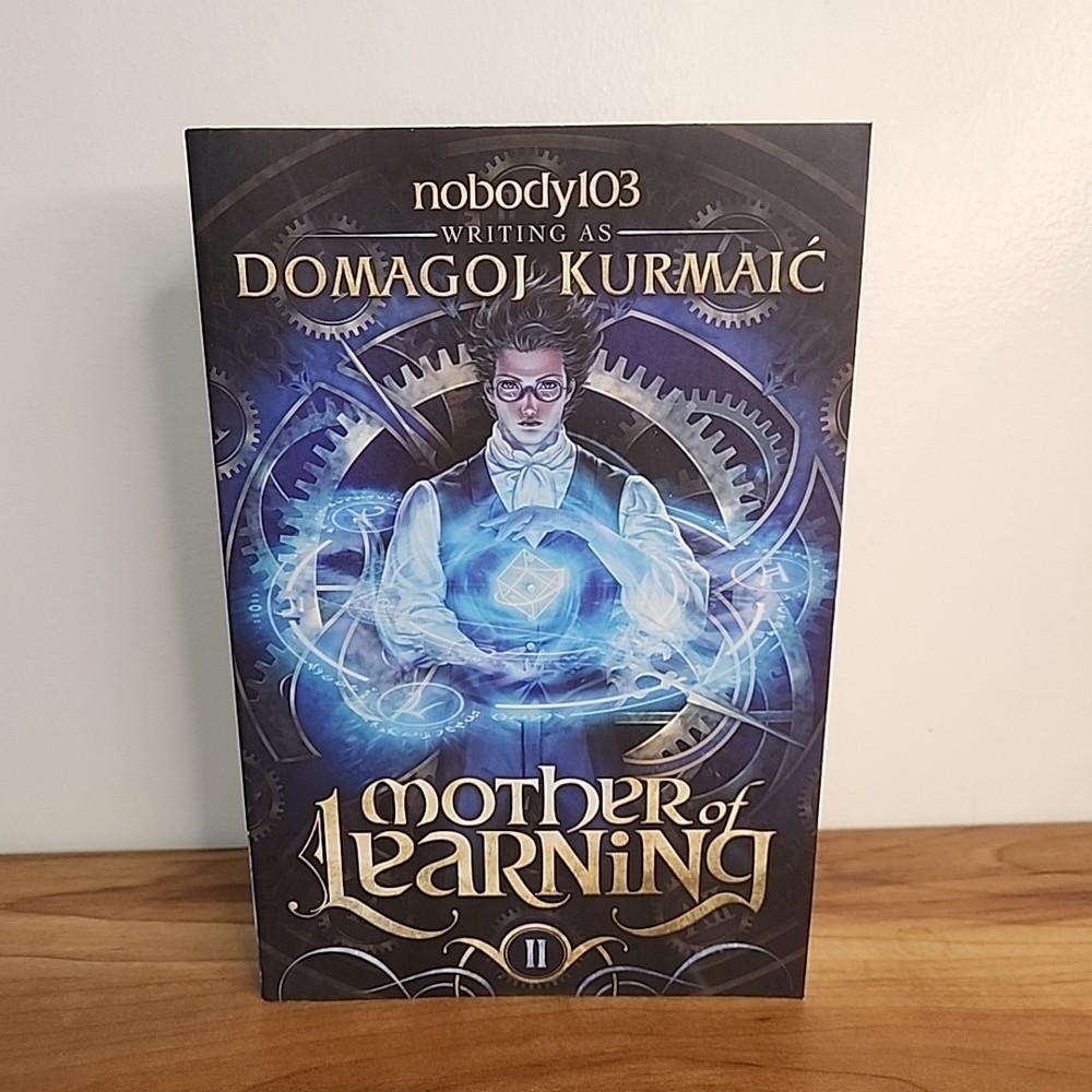 Mother Of Learning ARC II Nobody103 Domagoj Kurmac First Edition Signed Paperbac