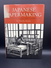 Japanese Papermaking Hardcover 1983 First Edition Weatherhill Timothy Barrett
