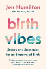 Birth Vibes Stories and Strategies for an Empowered Birth Paperback…👌