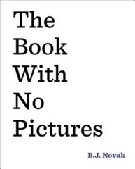 The Book with No Pictures – Hardcover By Novak, B. J. – VERY GOOD
