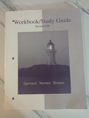 Workbook/Study Guide for Use with Managerial Accounting- Twelth Edition