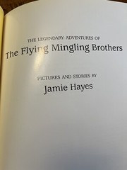 Legendary Adventures of Flying Mingling Bros, by Jamie Hayes-Signed 1ST EDITION