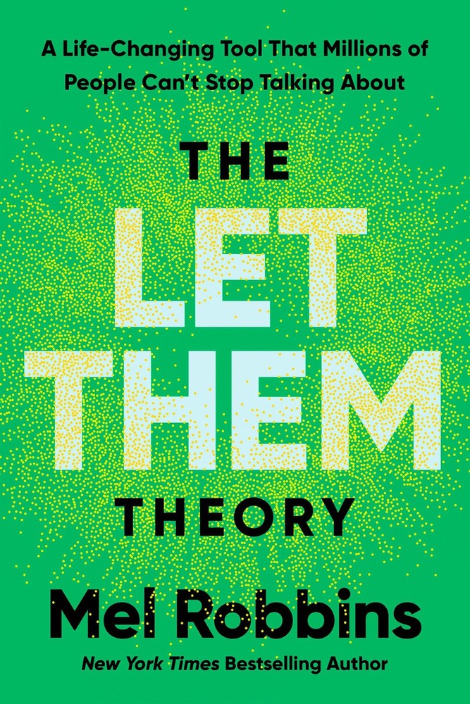 The Let Them Theory: A Life-Changing Tool That Millions of People Can’t Stop…