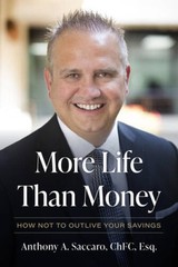 More Life Than Money: How Not to Outlive Your Savings (Issn) – VERY GOOD