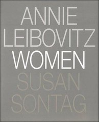 Women by Annie Leibovitz and Susan Sontag (1999, Hardcover)