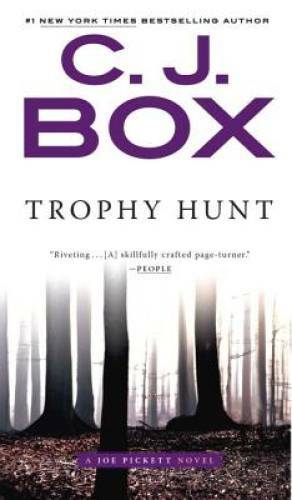 Trophy Hunt (A Joe Pickett Novel) – Paperback By Box, C. J. – GOOD