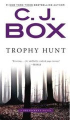 Trophy Hunt (A Joe Pickett Novel) – Paperback By Box, C. J. – GOOD