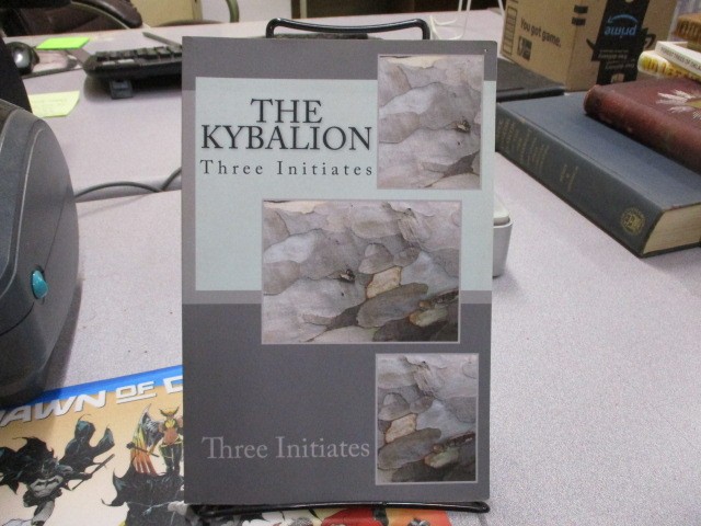 The Kybalion by Three Initiates: The Kybalion by Three Initiates, Initiates, Thr