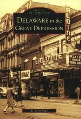 Delaware in the Great Depression, Delaware, Images of America, Paperback