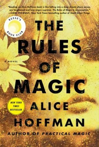 The Rules of Magic: A Novel – Hardcover By Hoffman, Alice – GOOD