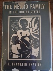 The Negro Family in the United States by E. Frankin Frazier HC 1946