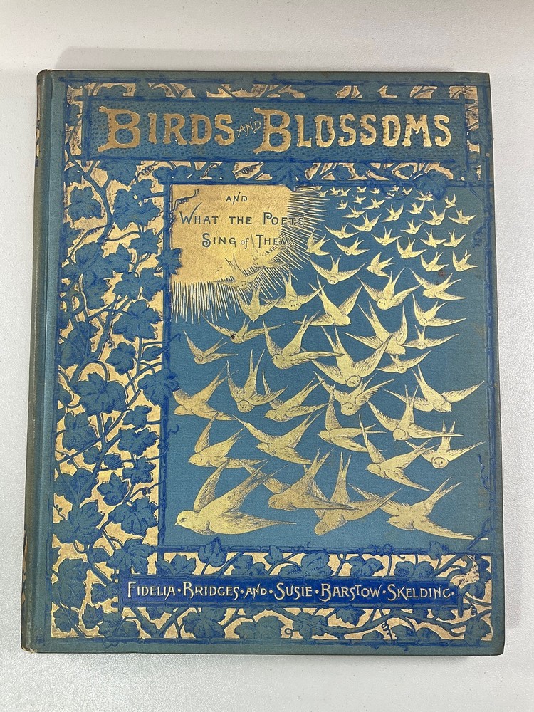 Birds and Blossoms Fidelia Bridges 1887 Gilt Victorian Gift Book Antique Beauty