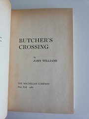 Butcher’s Crossing John Williams 1960 First Edition First Printing