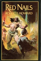 RED NAILS By Robert E. Howard & Karl Edward Wagner – Hardcover