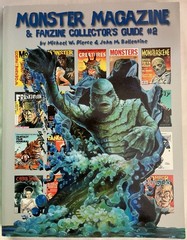 Monster Magazine & Fanzine Collector’s Guide #2 by Pierce & Ballentine (2000)