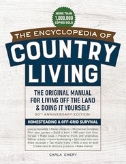 The Encyclopedia of Country Living, 50th Anniversary Edition: The Original M…
