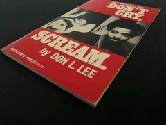 Black Words that Say: Don’t Cry, Scream Don L. Lee – 1st edition 4th printing