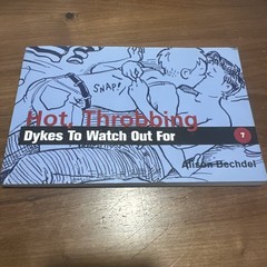 HOT, THROBBING DYKES TO WATCH OUT FOR By Alison Bechdel *Excellent Condition*