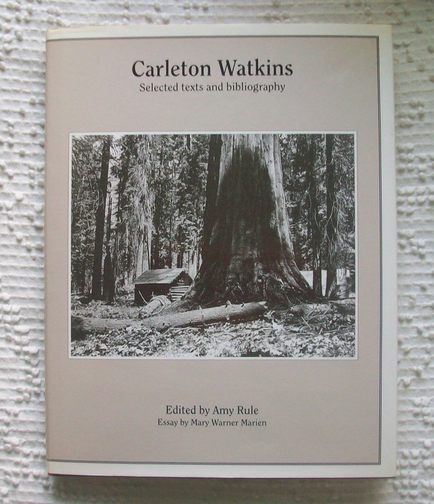 CARLETON WATKINS American Photographer US Western Photography 1993 HC DJ Book
