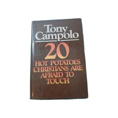 20 Hot Potatoes Christians Are Afraid to Touch – Hardcover – GOOD