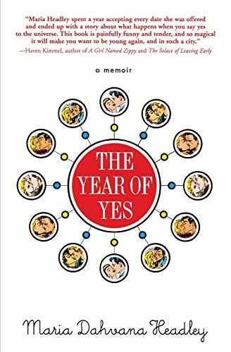 The Year of Yes – Paperback, by Headley Maria Dahvana – Very Good