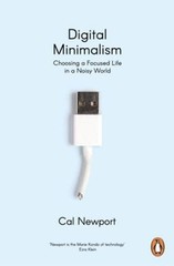 Digital Minimalism – Paperback – GOOD