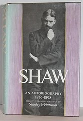Shaw: An Autobiography 1856-1898 by George Bernard Shaw