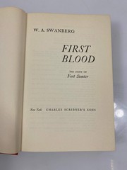First Blood by Swanberg 1957 Charles Scribner’s Sons HC