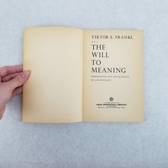 The Will To Meaning – Softcover by Viktor E. Frankl – w/ Original Receipt